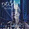 My Life (Explicit) - DaDSA&Ice Lord&Jerome Weber