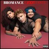 No Digas Nada (Explicit) - Bromance