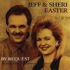 She's Loved Him For so Many Years - Jeff & Sheri Easter