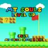 Level Up(feat. My Other Brother ent) (Explicit) - MT Souls&MY Other Brother ent