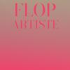 Flop Artiste - Arian Newal