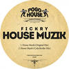 House Muzik (Cyda Remix) - Fickry&Cyda