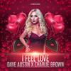 I Feel Love (NRG Mix) - Dave Austin&Charlie Brown