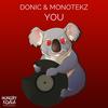 You (Original Mix) - Donic&Monotekz