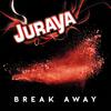 Break Away - Juraya