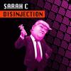 Disinjection - Sarah C&Sarah Curtis