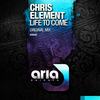 Life To Come (Original Mix) - Chris Element