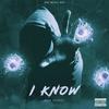 I Know (Explicit) - Rns Shadi