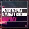 One Day - Paolo Maffia&Mara J Boston