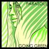 Going Green (Explicit) - Parasoul