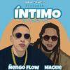 Íntimo (Explicit) - Sinfónico&Mackie&Nengo Flow