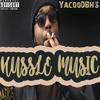 HUSSLE MUZIC (Explicit) - Yacoodbhs