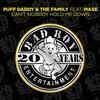 Can't Nobody Hold Me Down (feat. Mase) (Radio Mix) - Puff Daddy & The Family&Mase