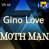 Moth Man (Original Mix) - Gino Love