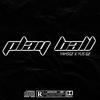 Play Ball (feat. Yus Gz) (Remix|Explicit) - YAMS GZ&Yus Gz