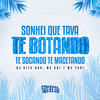Sonhei Que Tava Te Botando Te Socando Te Macetando (Explicit) - MC Kal&MC Yuri&Dj Alex BNH&Kawe Andre dos Reis Ferreira