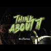 Think About It (Explicit) - NUN NICE