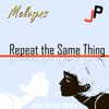 Repeat the Same Thing(feat. Jinxspr0) - Melvyns&JINXSPR0