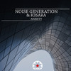 Anxiety (Original Mix) - Noise Generation&K3SARA