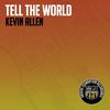 Tell The World - Kevin Allen