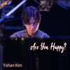 Are You Happy - YOHAN KIM