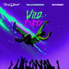 Wild Party (Explicit) - Krizbeatz&Bella Shmurda&Rayvanny