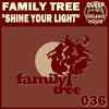 Shine Your Light (Grand Central Mix) - Family Tree&Grand Central