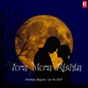 Tera Mera Rishta Lofi Mix - Harshal Rajput&Lo-fi 2307&Mustafa Zahid