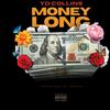 Money Long (Explicit) - YD Collins