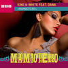 Mambotero (Radio Edit) - King & White&Dana