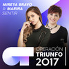 Sentir (Operación Triunfo 2017) - Mireya Bravo&Marina
