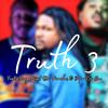 Truth (feat. Yung Priest Da Preacher & Jopo Da Son) (Remix 3) - Freddrick Halleluyah!!!&Yung Priest Da Preacher&Jopo Da Son