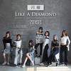 LIKE A DIAMOND - 7SENSES