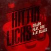 Hittin Licks(feat. Dre & A1 Black) (Explicit) - A1 Black&Guapo&Dre