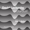 Stardust (GMJ & Matter Remix) - Dave Leck&GMJ&Matter