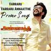 Varraru Varraru Annaatthe - Kandappu Jeyanthan