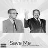 Save Me (feat. Big Coach) (Explicit) - Hustle Man&BIG COACH