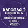 Thinking About Your Love (DJ Pope Sound Of Baltimore Dub) - Kanomarli&Richard Rogers&DJ Pope