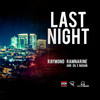 Last Night (Instrumental) - Raymond Ramnarine&Dil E Nadan