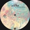 Love Riot (Original Mix) - PauloRi