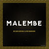 Malembe (Original Mix) - Wilson Kentura&Afro Warriors