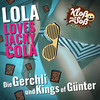 Lola Loves Jacky Cola (Kloß mit Soß Remix) - Die Gerchli&Kings of Günter&Kloß mit Soß