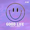 Good Life - Leddo&Hera