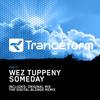 Someday (The Digital Blonde Remix) - Wez Tuppeny&The Digital Blonde