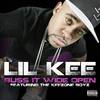 Buss It Wide Open (Explicit) - Lil Kee