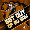 Get out of My Way (Ronnie Maze Remix) - Stereo Junkie&Ronnie Maze