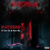 Nightmare (Explicit) - Hothead&Turn Up&Keno Sky