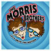 Let's Unite the Nation - The Morris Brothers