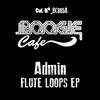 Flute Loops (Original Mix) - Admin