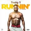 Runnin' (Explicit) - FREDDY X